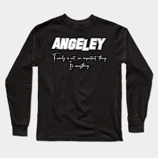 Angeley Second Name, Angeley Family Name, Angeley Middle Name Long Sleeve T-Shirt